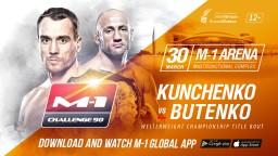 Welterweight title bout at M-1 Challenge 90: Alexey Kunchenko vs. Alexander Butenko.