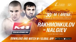Lightweight bout at M-1 Challenge 90: Lom-Ali Nalgiev vs. Ruslan Rakhmonkulov