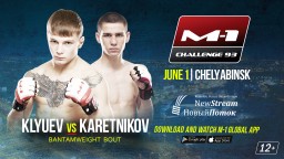 Bantamweight bout at M-1 Challenge 93: Sergey Klyuev vs. Ilya Karetnikov