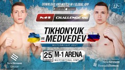 Dmitriy Tikhonyuk steps in to replace Maksim Melnik against Boris Medvedev at M-1 Challenge 96.