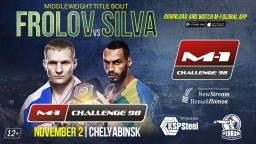 Middleweight title bout Artem Frolov vs. Bruno Silva will headline M-1 Challenge 98.