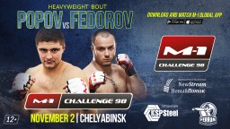 Oleg Popov steps in to face Yuriy Fedorov at M-1 Challenge 98