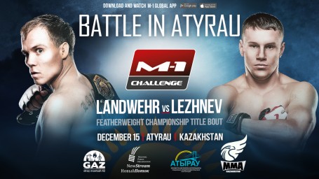 The M-1 Challenge featherweight champion Nate “the Train” vs challenger Andrey “Iron” Lezhnev in the M-1 Challenge Battle in Atyrau on December 15th in Kazakhstan!