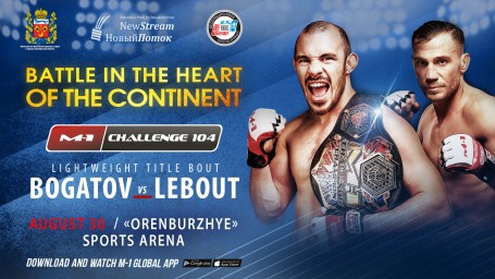 LW title bout Roman Bogatov vs. Mickael Lebout to headline M-1 Challenge 104 in Orenburg
