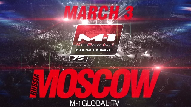 M-1 Challenge 75 official promo, March 3, Moscow