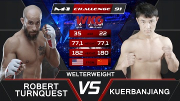 Robert Turnquest vs Kuerbanjiang, M-1&WKG Challenge 91