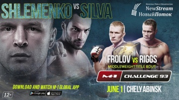 M-1 Challenge 93: Shlemenko vs Silva, June 1, Chelyabinsk