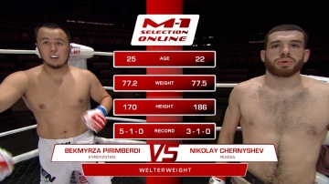 Pirimberdi Uulu Bekmyrza Ali vs Nikolay Chernyshev, M-1 Selection Online 1