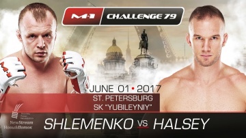 M-1 Challenge 79: Shlemenko vs Halsey, June 1, St. Petersburg