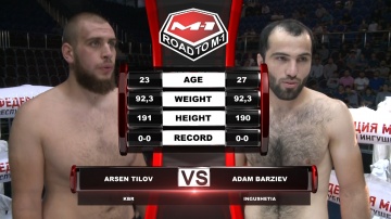 Arsen Tilov vs Adam Barziev, Road to M-1